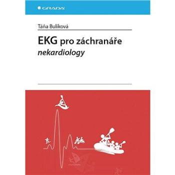 EKG pro záchranáře nekardiology (978-80-247-5307-2)
