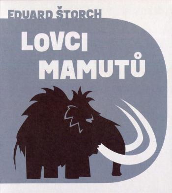 Lovci mamutů (MP3-CD), edice Dobrodruh - audiokniha