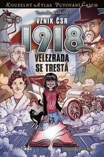 Vznik ČSR 1918 - Petr Kopl, Veronika Válková