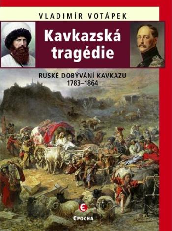 Kavkazská tragédie - Vladimír Votápek - e-kniha