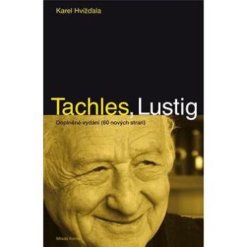 Tachles, Lustig: Doplněné vydání (60 nových stran) (978-80-204-2470-9)