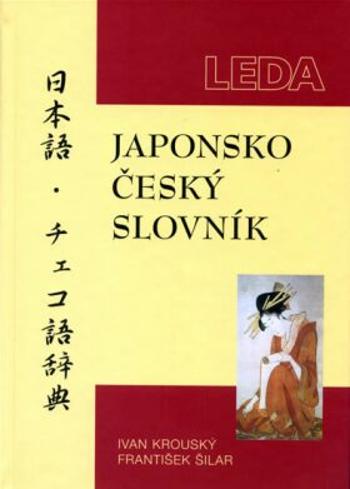 Japonsko-český slovník - Ivan Krouský, František Šilar