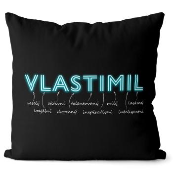 Polštář Mužská jména – NEON (Velikost: 55 x 55 cm, Jméno: Vlastimil)