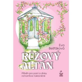 Růžový altán (978-80-722-9655-2)