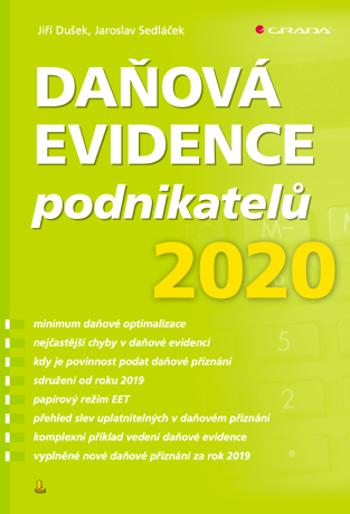 Daňová evidence podnikatelů 2020 - Jaroslav Sedláček, Jiří Dušek - e-kniha
