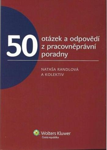 50 otázek a odpovědí z pracovněprávní poradny - Suchá Barbora