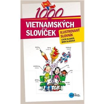 1000 vietnamských slovíček: Ilustrovaný slovník (978-80-266-1770-9)