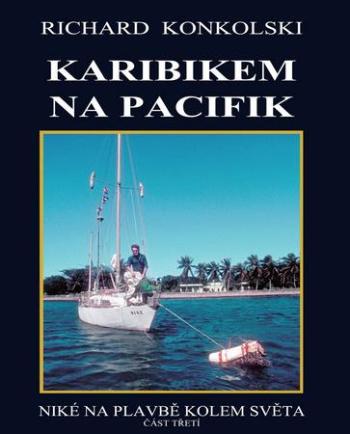 Karibikem na Pacifik - Konkolski Richard