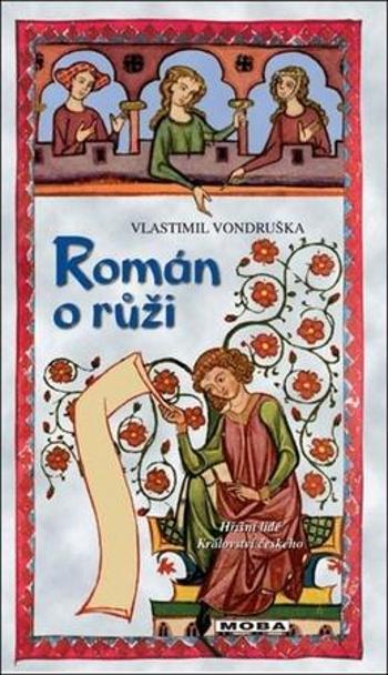 Román o růži - Vondruška Vlastimil