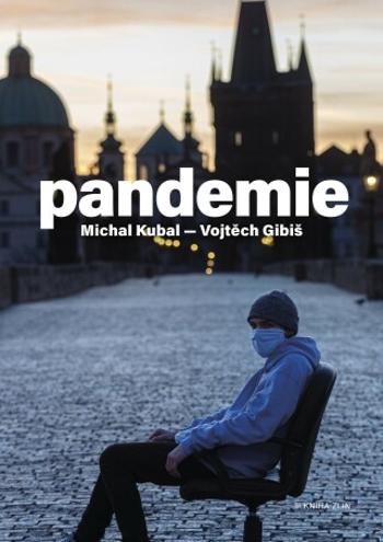 Pandemie - Michal Kubal, Vojtěch Gibiš - e-kniha