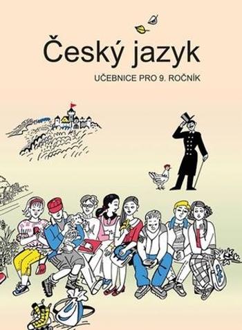 Český jazyk učebnice pro 9. ročník - Topil Zdeněk