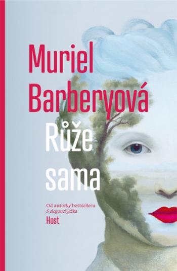 Růže sama - Muriel Barberyová - e-kniha