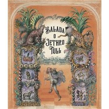 Balada o Jethro Tull (978-80-7511-587-4)