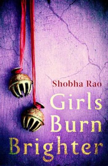 Girls Burn Brighter - Rao Shobha