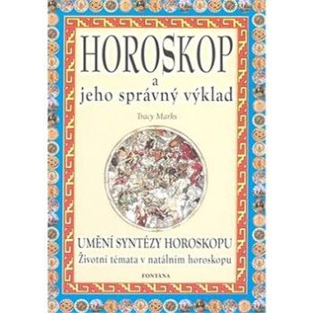 Horoskop a jeho správný výklad (978-80-7336-172-3)