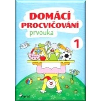 Domácí procvičování Prvouka 1 (978-80-7353-492-9)