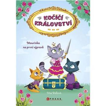 Kočičí království Mourinka na první výpravě (978-80-264-4685-9)