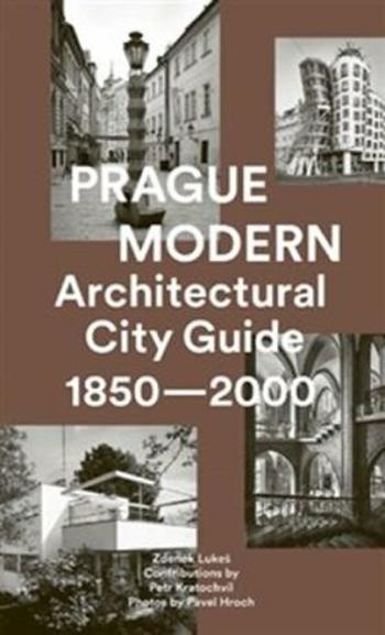 Prague Modern - Petr Kratochvíl, Zdeněk Lukeš, Pavel Hroch