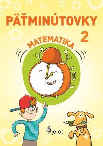 Päťminútovky matematika 2.ročník ZŠ (nov.vyd.) - Petr Šulc - 11616