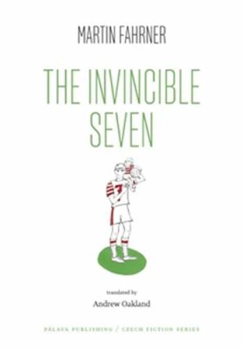 The Invincible Seven / Steiner aneb Co jsme dělali - Martin Fahrner, Věra Kovářová