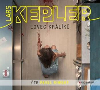 Lovec králíků - Lars Kepler - audiokniha