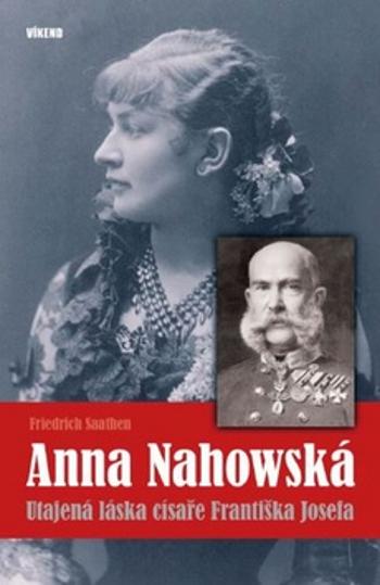 Anna Nahowská - Saathen Friedrich