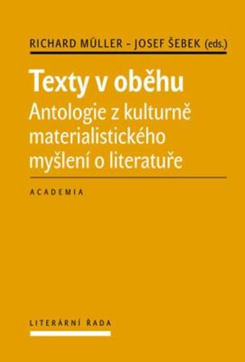 Texty v oběhu - Richard Müller, Josef Šebek