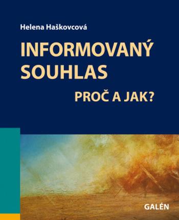 Informovaný souhlas - Helena Haškovcová - e-kniha
