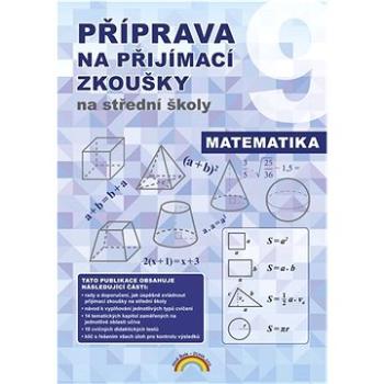 Příprava na přijímací zkoušky na střední školy Matematika   (978-80-88285-38-0)
