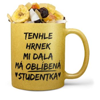 Hrnek Oblíbená studentka (zlatý) (Náplň hrníčku: Tropická směs)