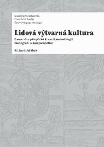 Lidová výtvarná kultura - Richard Jeřábek