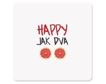 Tácek na nápoje Happy jak dva grepy