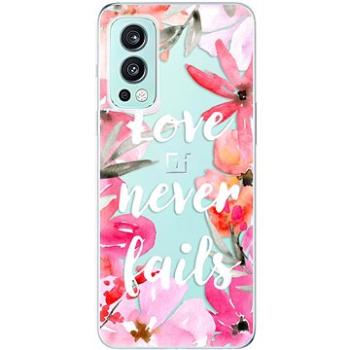 iSaprio Love Never Fails pro OnePlus Nord 2 5G (lonev-TPU3-opN2-5G)