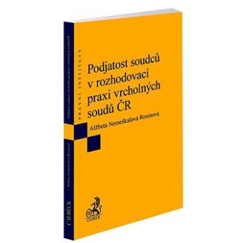 Podjatost soudců v rozhodovací praxi vrcholných soudů ČR (978-80-7400-845-0)