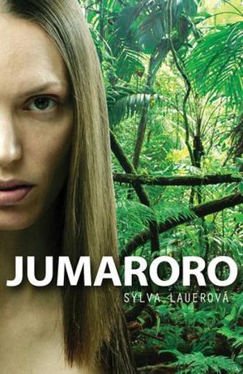 Jumaroro - Lauerová Sylva