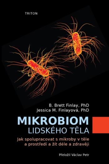 Mikrobiom lidského těla - B.Brett Finlay, M.Jessica Finlayová - e-kniha
