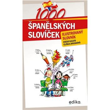 1000 španělských slovíček: ilustrovaný slovník (978-80-266-1768-6)