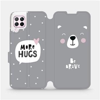 Flipové pouzdro na mobil Huawei P40 Lite - MH06P Be brave - more hugs (5903516138999)