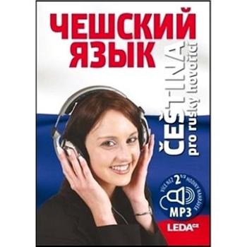 Čeština pro rusky hovořící: obsahuje 2 CD MP3 (978-80-7335-622-4)