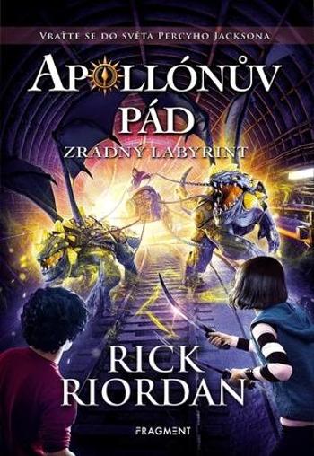 Apollónův pád Zrádný labyrint - Riordan Rick