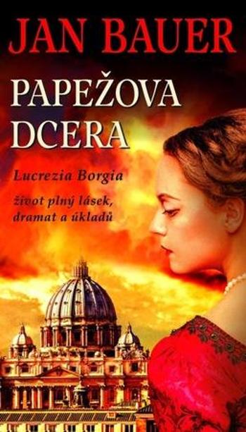 Papežova dcera - Bauer Jan