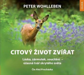 Citový život zvířat - Wohlleben Peter