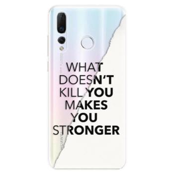 Odolné silikonové pouzdro iSaprio - Makes You Stronger - Huawei Nova 4