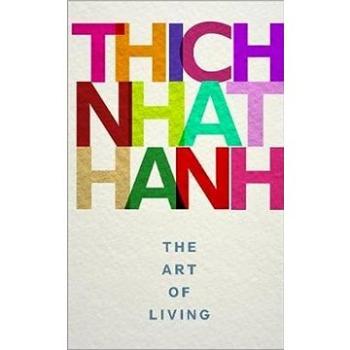 The Art of Living (1846045096)