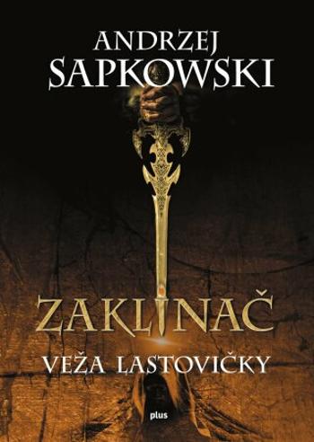 Zaklínač VI Veža lastovičky - Andrzej Sapkowski - e-kniha