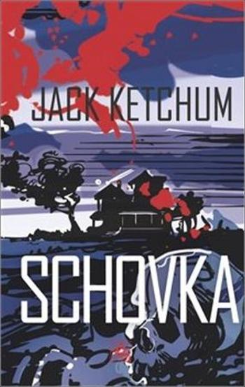 Schovka - Ketchum Jack