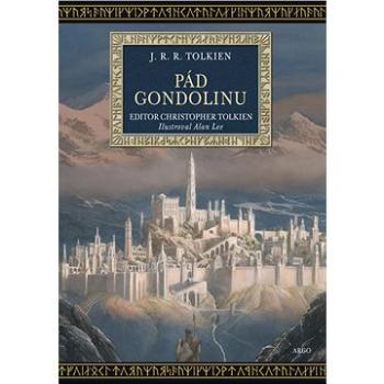 Pád Gondolinu (9788025729700)