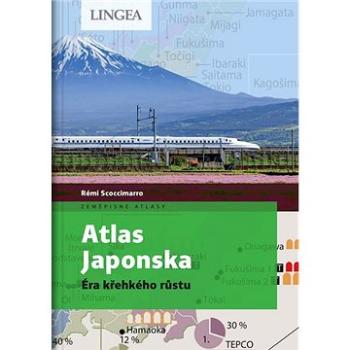 Atlas Japonska: Éra křehkého růstu (978-80-7508-613-6)