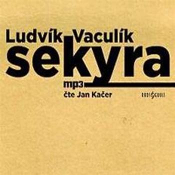 Sekyra - Ludvík Vaculík - audiokniha