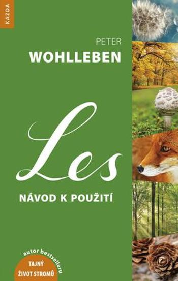 Les návod k použití - Wohlleben Peter